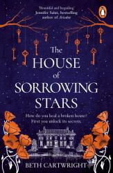 House of Sorrowing Stars (ISBN: 9781529157819)