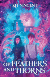 Of Feathers and Thorns (ISBN: 9781959052012)