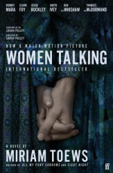 Women Talking - Miriam Toews (ISBN: 9780571380688)