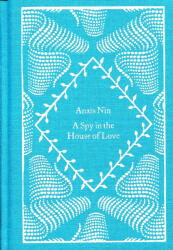 Spy In The House Of Love - Anais Nin (ISBN: 9780241614686)