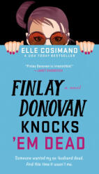 Finlay Donovan Knocks 'em Dead (ISBN: 9781250896407)