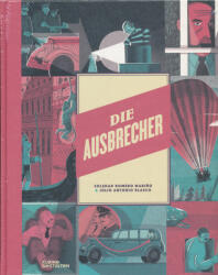 Soledad Romero Marino, Julio Antonio Blasco: Soledad Romero Marino, Julio Antonio Blasco: Die Ausbrecher (ISBN: 9783967047295)
