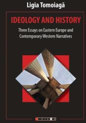 Ideology and history (ISBN: 9786064907370)
