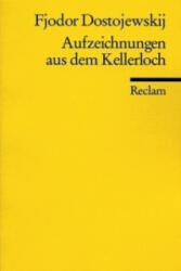 Aufzeichnungen aus dem Kellerloch - Fjodor M. Dostojewskij (ISBN: 9783150080214)