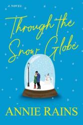 Through the Snow Globe (ISBN: 9781496740847)