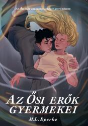 Az Ősi erők gyermekei (ISBN: 9786150167497)