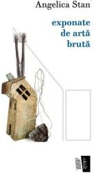 exponate de artă brută (ISBN: 9786306547012)