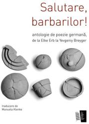 Salutare, barbarilor! (ISBN: 9786306547036)