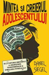 Mintea și creierul adolescentului (ISBN: 9786306550074)