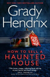 How to Sell a Haunted House (export paperback) - Grady Hendrix (ISBN: 9781803361642)