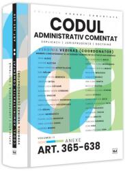 Codul administrativ comentat. Explicatii, jurisprudenta, doctrina. Volumul II - Art. 365-638. Anexe - Verginia Vedinas (ISBN: 9786063910845)