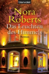 Das Leuchten des Himmels - Nora Roberts, Elfriede Peschel (ISBN: 9783442364657)
