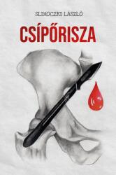 Csípőrisza (ISBN: 9786150162102)
