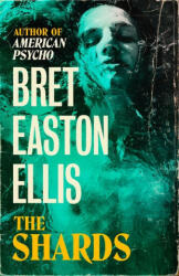 Bret Easton Ellis - Shards - Bret Easton Ellis (2023)
