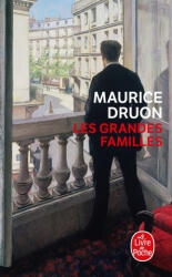 Les Grandes Familles - M. Druon, Maurice Druon (ISBN: 9782253006145)