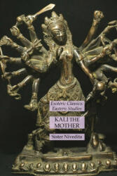 Kali the Mother (ISBN: 9781631185588)