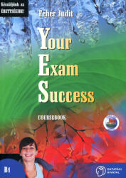Fehér Judit: Your Exam Success Coursebook - NAT 2020 (ISBN: 9789633284421)