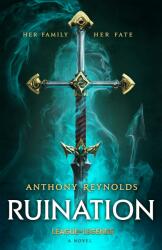 Ruination: A League of Legends Novel - Anthony Reynolds (2023)