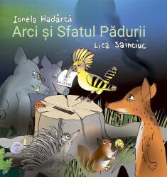 Arci și Sfatul Pădurii (ISBN: 9789975866224)