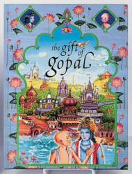 Gift of Gopal: Volume III - Sita Gilbakian (ISBN: 9781886069190)