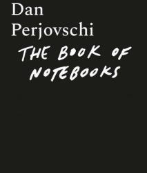The Book of Notebooks / Cartea carnetelor (ISBN: 9789730348132)