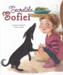 Secretele Sofiei - Sara Casilda, George M. Johnson (ISBN: 9786060962199)