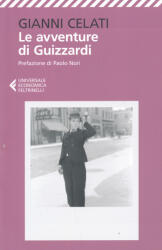Gianni Celati: Le avventure di Guizzardi (ISBN: 9788807897351)