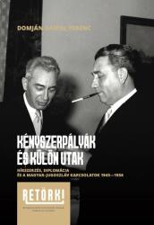 Kényszerpályák és különutak (ISBN: 9786156541017)