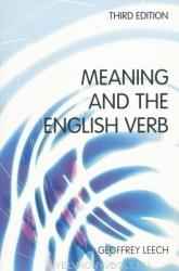 Meaning and the English Verb - Geoffrey Leech (2009)