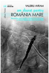 Am zburat pentru România Mare (ISBN: 9789726457602)