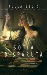 Sotia disparuta - Bella Ellis (ISBN: 9786060067092)