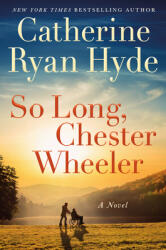 So Long Chester Wheeler (ISBN: 9781662505775)