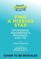 Spongebob Squarepants: Bikini Bottom Mysteries: Book One - Dave Lewman, Francesco Francavilla (ISBN: 9781419757723)