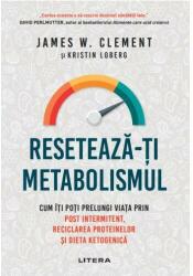 Resetează-ți metabolismul (ISBN: 9786063381676)