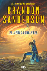 PALABRAS RADIANTES - Brandon Sanderson (2022)