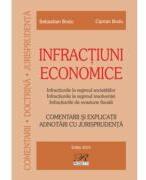 Infractiuni economice. Editia 2023 - Ciprian Bodu, Sebastian Bodu (ISBN: 9786060250951)