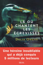 Là où chantent les écrevisses - Delia Owens (ISBN: 9782021412864)