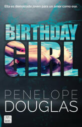 BIRTHDAY GIRL - Penelope Douglas (2023)