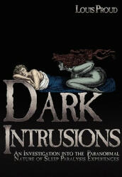 Dark Intrusions - Louis Proud (ISBN: 9781933665443)