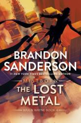 The Lost Metal (ISBN: 9781250757319)