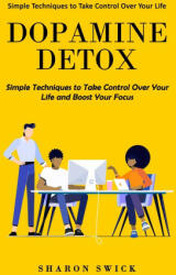 Dopamine Detox (ISBN: 9781998769582)