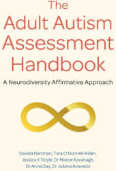 Adult Autism Assessment Handbook - Maeve Kavanagh, Juliana Azevedo (ISBN: 9781839971662)