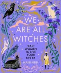 We Are All Witches (ISBN: 9781785304132)