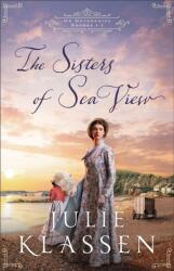 Surorile din Sea View (ISBN: 9780764234262)