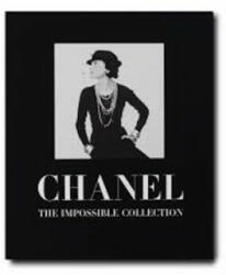 Chanel the Impossible Collection (ISBN: 9781614288107)
