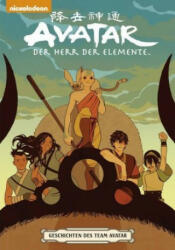 Avatar - Der Herr der Elemente: Geschichten des Team Avatar (ISBN: 9783959818919)