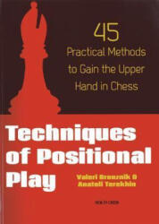 Techniques of Positional Play - Valeri Bronznik, Anatoli Terkhin (ISBN: 9789056914349)