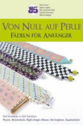 Von Null auf Perle - Petra Tismer, Sabine Lippert, Elke Leonhardt-Rath, Claudia Schumann, Martina Nagele (ISBN: 9783940577276)