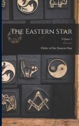 The Eastern Star; Volume 1 (ISBN: 9781017049251)