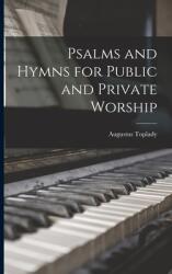 Psalms and Hymns for Public and Private Worship (ISBN: 9781016565059)